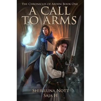 A Call to Arms: Book One of the Chronicles of Arden - Paperback
