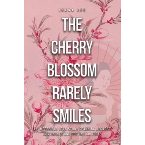 The Cherry Blossom Rarely Smiles - Paperback