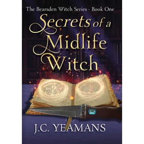 Secrets of a Midlife Witch - Hardcover
