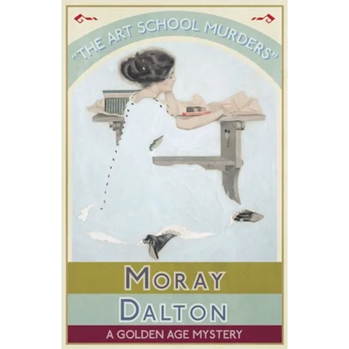 The Art School Murders: A Golden Age Mystery - Paperback