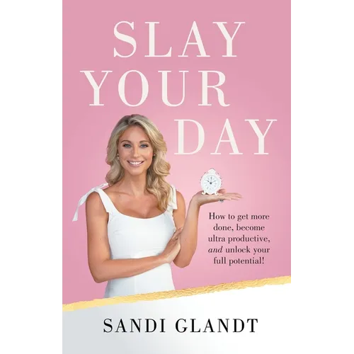 Slay Your Day - Paperback