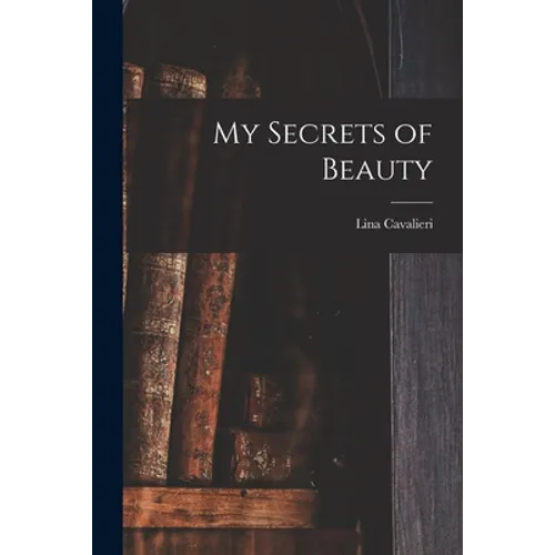 My Secrets of Beauty - Paperback