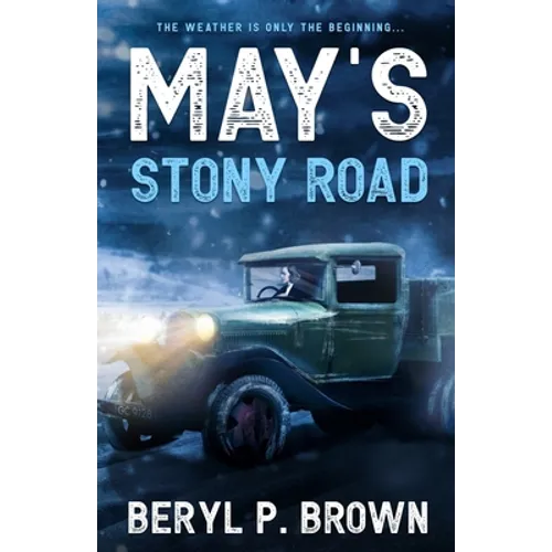 May's Stony Road: The weather is only the beginning ... - Paperback