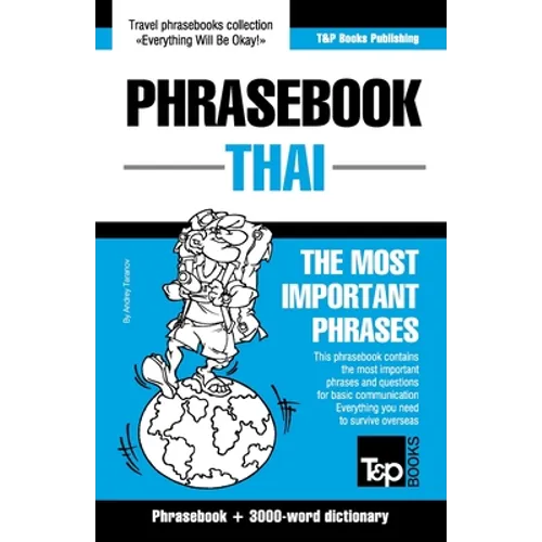 Phrasebook - Thai- The most important phrases: Phrasebook and 3000-word dictionary - Paperback