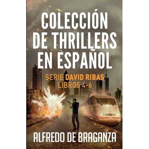Colección de thrillers en español: Serie David Ribas. Libros 4-6 - Paperback