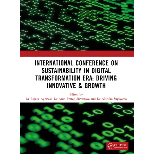 Sustainability in Digital Transformation Era: Driving Innovative & Growth: International Conference on Sustainability in Digital Transformation Era: D - Paperback