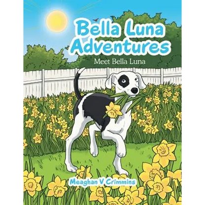 Bella Luna Adventures: Meet Bella Luna - Paperback