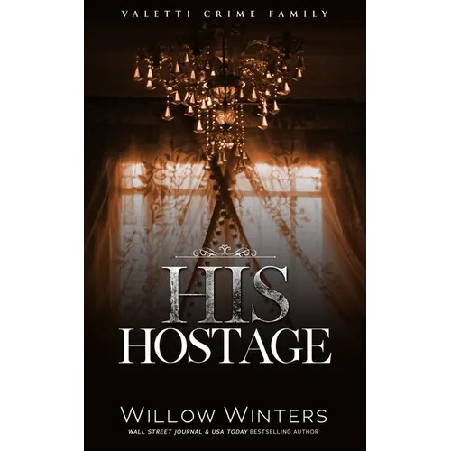 His Hostage: A Bad Boy Mafia Romance - Paperback