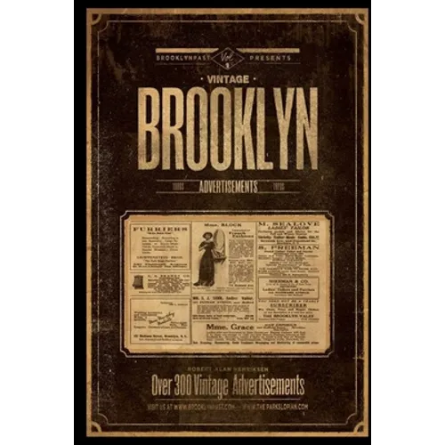 Vintage Brooklyn Advertisements Vol 1 - Paperback