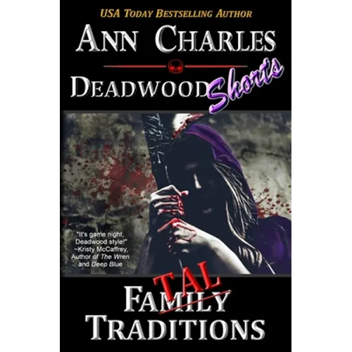 Fatal Traditions: A Short Story from the Deadwood Humorous Mystery Series - Paperback