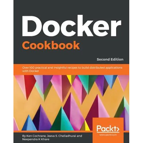 Docker Cookbook - Second Edition - Paperback