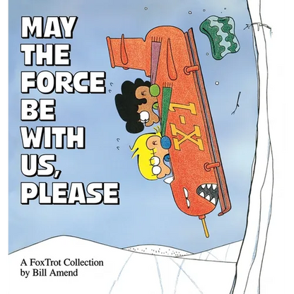 May the Force Be with Us, Please - Paperback