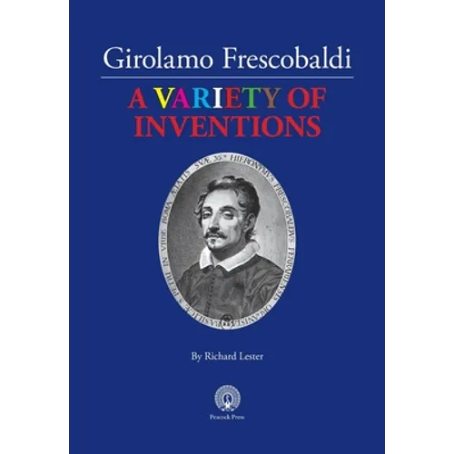 Girolamo Frescobaldi A VARIETY OF INVENTIONS - Paperback