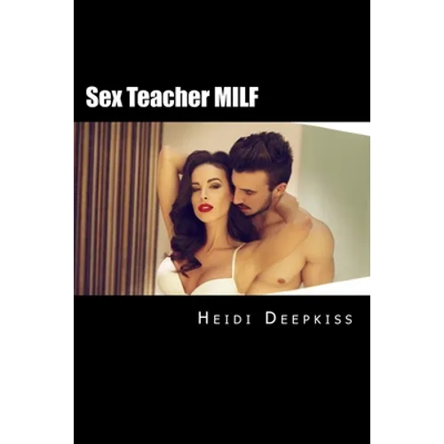 Sex Teacher MILF - Paperback