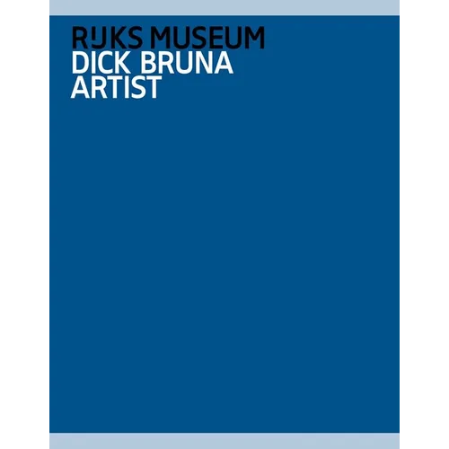 Dick Bruna: Artist - Paperback