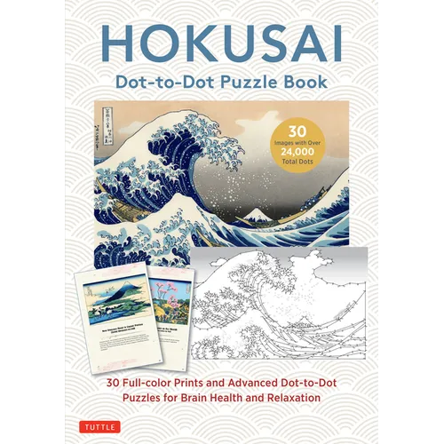 Hokusai Dot-To-Dot Puzzle Book: 30 Full-Color Prints and 30 Advanced Dot-To-Dot Puzzles for Brain Health and Relaxation - Paperback