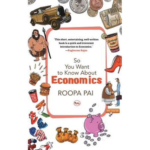 So You Want To Know About Economics - Paperback