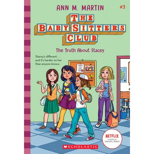 The Truth about Stacey (the Baby-Sitters Club #3): Volume 3 - Hardcover