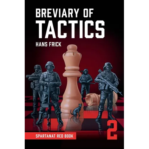 Breviary of tactics: The rules of war, short and succinct. - Paperback