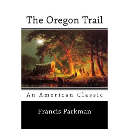 The Oregon Trail - Paperback