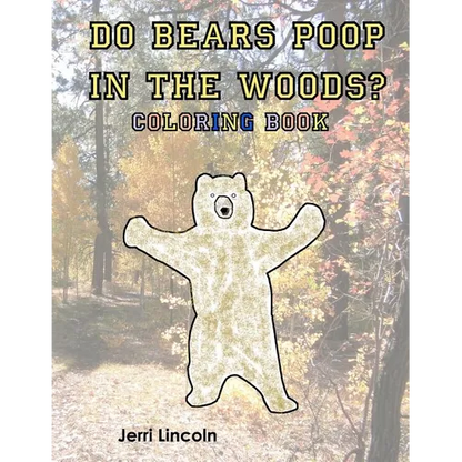 Do Bears Poop in the Woods? Coloring Book - Paperback
