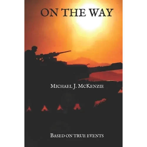 On the Way: Based on true events - Paperback