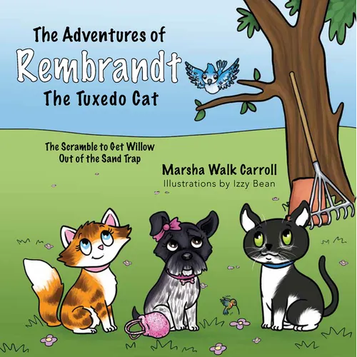 The Adventures of Rembrandt the Tuxedo Cat: The Scramble to Get Willow Out of the Sand - Paperback