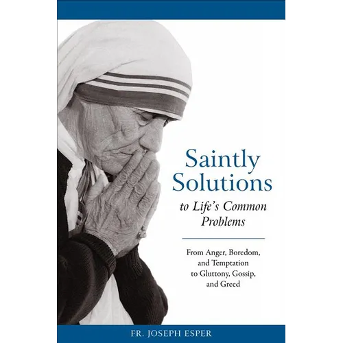 Saintly Solutions: To Life's Common Problems - Paperback