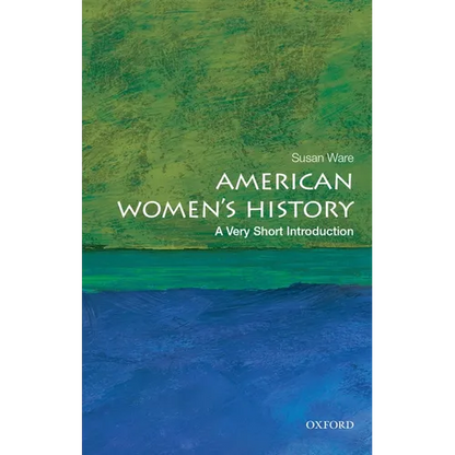 American Women's History: A Very Short Introduction - Paperback