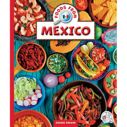 Foods from Mexico - Library Binding