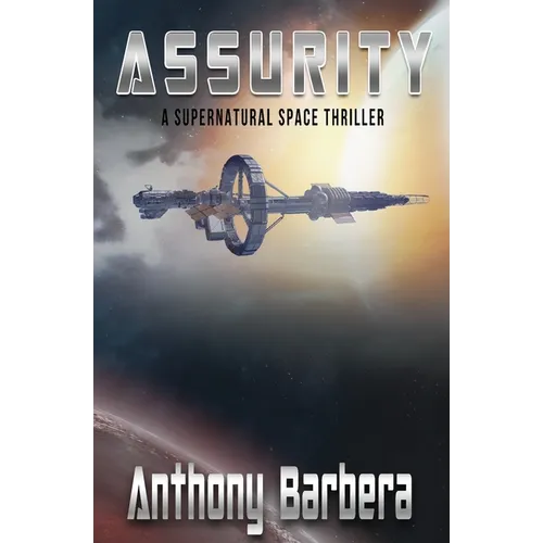 Assurity: A Space Thriller - Paperback