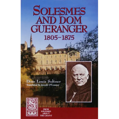 Solesmes and DOM Guéranger - Paperback