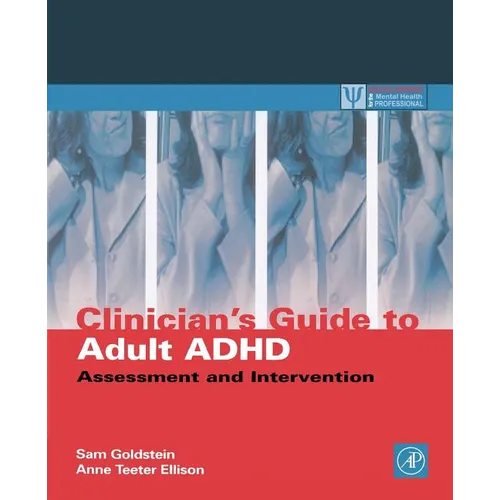Clinician's Guide to Adult ADHD: Assessment and Intervention - Paperback