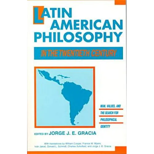 Latin American Philosophy in the Twentieth Century - Paperback