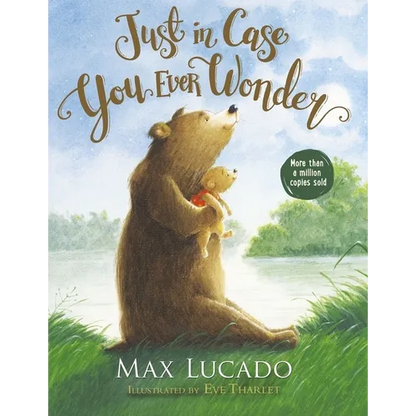 Just in Case You Ever Wonder - Board Book