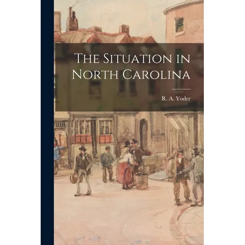The Situation in North Carolina - Paperback