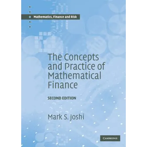 The Concepts and Practice of Mathematical Finance - Hardcover