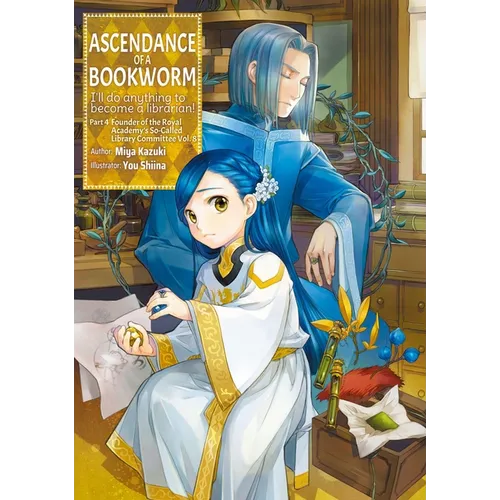 Ascendance of a Bookworm: Part 4 Volume 8 (Light Novel) - Paperback