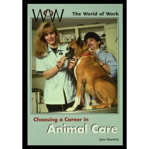 Choosing a Career in Animal Care - Paperback