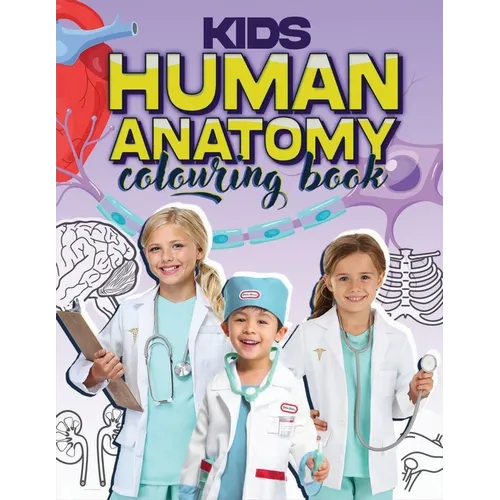Kids Human Anatomy Colouring Book - Paperback