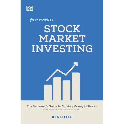 Stock Market Investing Fast Track: The Beginner's Guide to Making Money in Stocks - Paperback