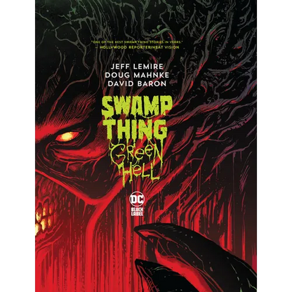 Swamp Thing: Green Hell - Hardcover