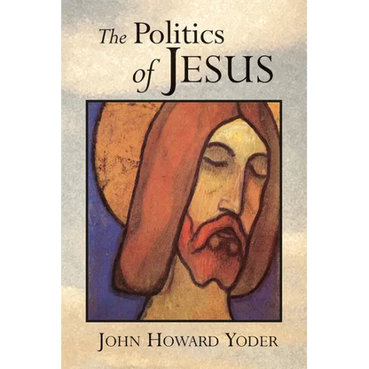 The Politics of Jesus: Vicit Agnus Noster - Paperback