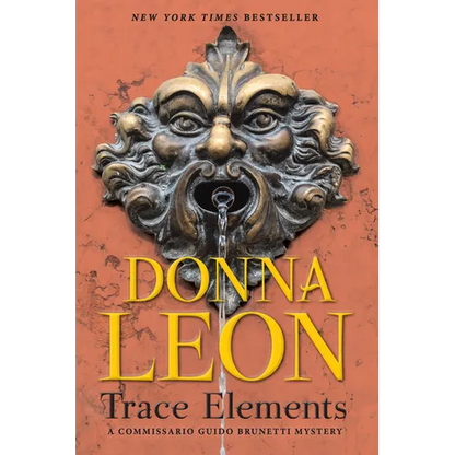 Trace Elements: A Commissario Guido Brunetti Mystery - Hardcover