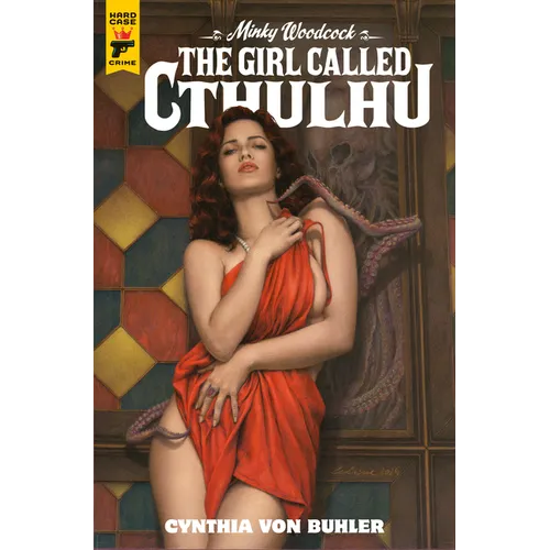 Minky Woodcock: The Girl Called Cthulhu - Hardcover