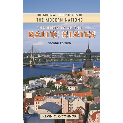The History of the Baltic States - Hardcover