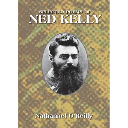 Selected Poems of Ned Kelly - Paperback
