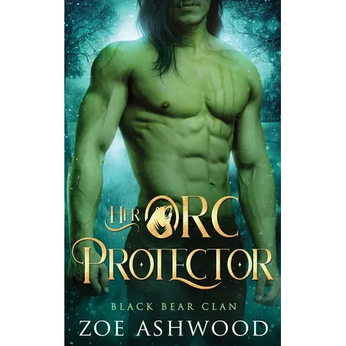 Her Orc Protector: A Monster Fantasy Romance - Paperback