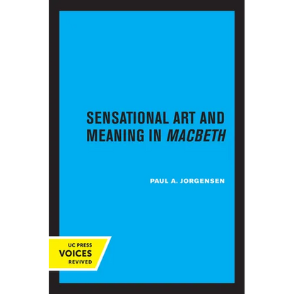Our Naked Frailties: Sensational Art and Meaning in Macbeth - Paperback