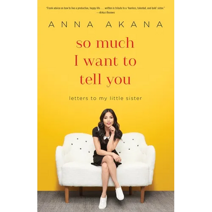 So Much I Want to Tell You: Letters to My Little Sister - Paperback